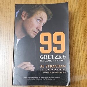 Gretzky: His Game, His Story by Al Strachan - Black and Orange Cover